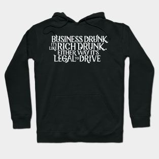 Business Drunk Hoodie